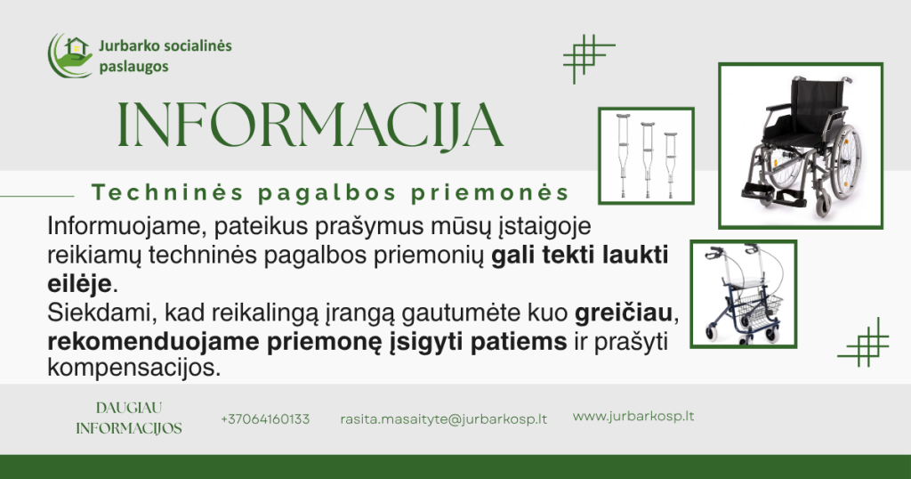 Techninės pagalbos priemonių teikimo informacija